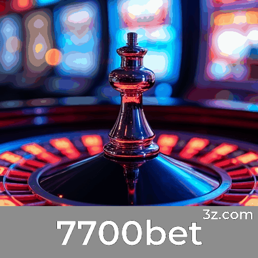 7700bet: Plataforma de Apostas com Vantagens e Serviços Profissionais